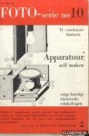 Helfferich, D. - Fotografische apparatuur II. Condensor lantaarn. Apparatuur zelf maken. Enige handige electrische schakelingen
