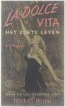 Bob Wallagh - La dolce vita  Het zoete leven
