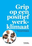 Jessica van Wingerden, Sascha Kraus- Hoogeveen - Grip op een positief werkklimaat