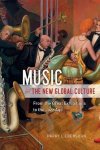 Harry Liebersohn - Music and the New Global Culture
