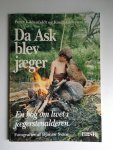 Kildenfeldt, Peter, Andersen Knud, Svane, Djunior (Fotografier) - Da ask blev jaeger; En bog om livet i jaegerstenalderen