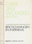 Boomsma (red.), Graa - Over Jan Wolkers I 1961-1968 en II 1969-1983. Beschouwingen en interviews.