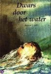 Cool,Anna - Dwars door het water