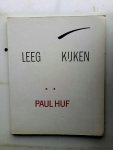 Paul Huf - Leeg kijken