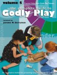 Jerome W. Berryman - Complete Guide to Godly Play