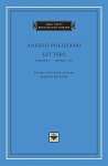 Poliziano, Angelo - Angelo Poliziano Letters: Volume 1 Books I-IV, Edited and translated By Shane Butler