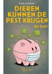 Esther Ouwehand - Dieren kunnen de pest krijgen Esther Ouwehand - Dieren kunnen de pest krijgen