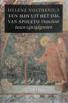 Helene Nolthenius - Een man uit het dal van Spoleto Franciscus tussen zijn tijdgenoten