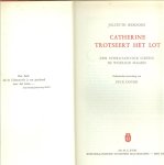 Benzoni Juliette Nederlandse bewerking van Puck Doyer - Catherine  Trotseert het Lot  Een stormachtige liefde in Woelige dagen