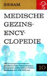 Swol, A.C. van (red.) - Sesam Medische Gezinsencyclopedie. Deel 10