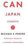 Porter, Michael - Can Japan Compete