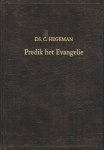 Hegeman, Ds. C. - Hegeman, Ds. C.-Predik het Evangelie