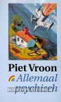 Vroon, Piet - Allemaal psychisch
