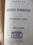 Vondel - Allard - Anker - Gestel - Willems -Wilde - Braaker - Heynen - Schijndel - Becker enz. enz - Studien: Verzamelde werken van beroemde en bekende schrijvers op het gebied van Godsdienstig, wetenschappelijk en letterkundig gebied. (9 delen)