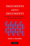 Finocchiaro, Maurice A. - Arguments about Arguments. Systematic, Critical, and Historical Essays in Logical Theory.