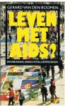Boomen, Gerard - Leven met Aids? Ervaringen - berichten - gesprekken