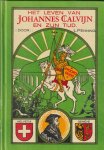 Penning, L. - Het leven van Johannes Calvijn en zijn tijd