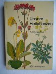 Flück, Prof. Hans - Unsere Heilpflanzen