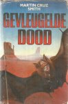 Cruz Smith, Martin - Gevleugelde dood