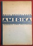 Mendelsohn, E. - Amerika : Bilderbuch eines Architekten