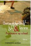 Verheij, F. & Doorn, E.C. van - Ontwikkeling & leren / Psychiatrie op school