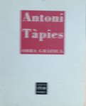 GUIDIERI, Remo - Antoni Tàpies. Obra gráfica