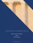 William N. Dunn - Public Policy Analysis: Pearson  International Edition