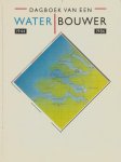 Becu - Dagboek van een waterbouwer 1944-1986 / druk 1