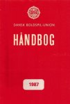  - Dansk Boldspil-Union Handbog 1987