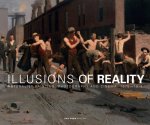 Gabriel Weisberg - Illusions of Reality naturalist painting, photography and cinema 1875-1918