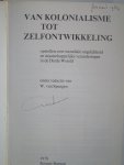 Spengen W. van (red.) - Van Kolonialisme tot zelfontwikkeling: opstellen over mondiale ongelijkheid en maatschappelijke veranderingen in de Derde Wereld