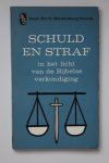 Brillenburg Wurth, prof. Dr. G. - Schuld en straf in het licht van de Bijbelse verkondiging