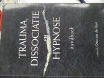 ONNO VAN DER HART - TRAUMA, DISSOCIATIE EN HYPNOSE