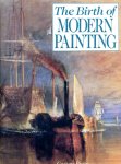 Picon, Gaétan - The Birth of Modern Painting