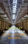 A.F. Th van Der Heijden, A F Th van der Heijden - De tandeloze tijd 4 -   Advocaat van de hanen