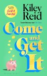 Kiley Reid - Come and get it