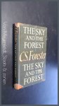 Forester, C. S. - The sky and The forest