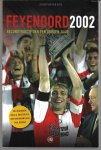 Berg, Jeroen van den - Feyenoord 2002 -Reconstructie van een gouden jaar