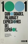 Fundeu - 1001 curiosidades, palabras y expresiones / (1001 Curiosities, Words, and Expressions of the Spanish Language