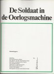 Hoek, K.A. van den, Preger, John, Mourik, W.L. van en Theo Benschop ..  met heel veel zwart - wit & kleuren Illustraties - De Soldaat in de Oorlogsmachine .. uit de serie van .. De Tweede Wereldoorlog .. De logistiek van het Amerikaanse leger