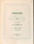 Kjerulf, Halfdan: - Spring song for the pianoforte. A. Piano with continental fingering