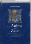 Maarten Timmer - Van Anima tot Zeus: encyclopedie van begrippen uit de mythologie, religie, alchemie, cultuurgeschiedenis en jungiaanse psychologie