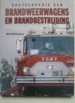 Neil Wallington - Encyclopedie van brandweerwagens en brandbestrijding Neil Wallington - Encyclopedie van brandweerwagens en brandbestrijding