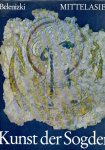 BELENIZKI, A.M. & BELOUS, D.W.(photographs) - Kunst der Sogden