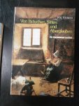 Pol Tousch - Von Bräuchen, Sitten und Aberglauben. Ein Luxemburger Lexikon