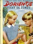 Plaats, Betty van der. - Dorientje zoekt de zonzij. Plaats, Betty van der. - Dorientje zoekt de zonzij.