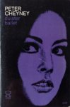 Peter Cheyney [omslag: Dick Bruna] - Duister ballet