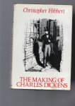 Hibbert Chritopher - The Making of Charles Dickens