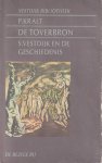 Kralt, P. - De toverbron. S. Vestdijk en de geschiedenis