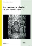 Maria Aimé Villano - colonnes du ciborium de San Marco à Venise